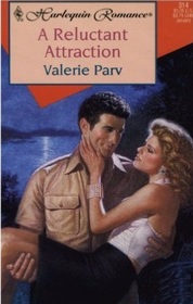 A Reluctant Attraction (Harlequin Romance, No 314)