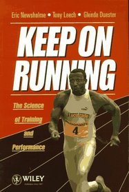 Keep on Running : The Science of Training and Performance