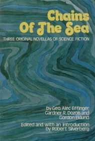 Chains of the Sea: Three Original Novellas of Science Fiction