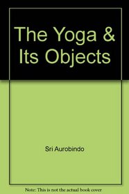 The Yoga & Its Objects