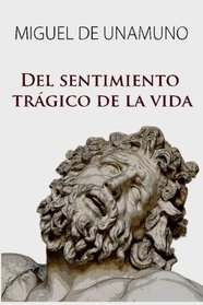 Del sentimiento tragico de la vida: en los pueblos y en los hombres (Spanish Edition)