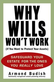 Why Wills Won't Work (If You Want to Protect Your Assets)