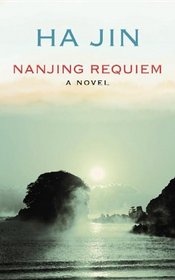 Nanjing Requiem (Center Point Platinum Fiction (Large Print))