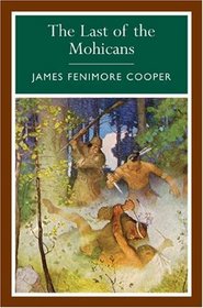 Last of the Mohicans (Arcturus Paperback Classics)