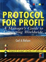 Protocol for Profit: A Manager's Guide to Competing Worldwide