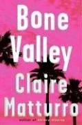 Bone Valley (Lilly Cleary, Bk 3)