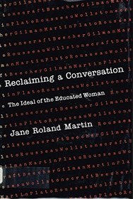 Reclaiming a conversation: The ideal of the educated woman