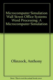 Wall Street Office Systems : A Microcomputer Simulation