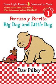 Perrazo y Perrito / Big Dog and Little Dog (Green Light Readers, Level 1) (Spanish and English Edition)