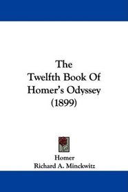 The Twelfth Book Of Homer's Odyssey (1899)