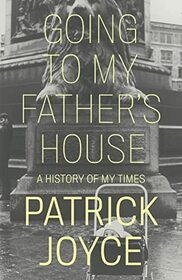 Going to My Father's House: A History of My Times