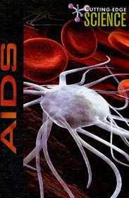 AIDS (Cutting Edge Science)