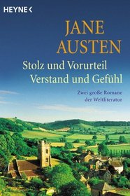 Stolz und Vorurteil / Verstand und Gefhl. Zwei groe Romane der Weltliteratur.