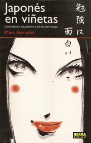 Japones En Vinetas: Curso Basico De Japones a Traves Del Manga (Spanish Edition)