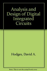 Analysis and Design of Digital Integrated Circuits