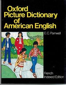Oxford Picture Dictionary of American English: French and English