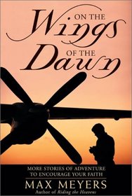 On the Wings of the Dawn