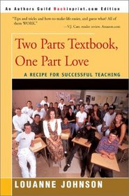 Two Parts Textbook, One Part Love: A Recipe for Successful Teaching