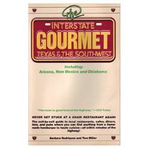 Interstate Gourmet: Texas and the Southwest