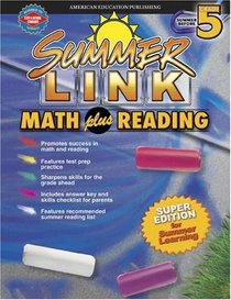 Summer Link Math plus Reading, Summer Before Grade 5 (Summer Link)