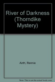 River of Darkness (Thorndike Large Print Mystery Series)