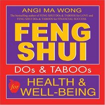 Feng Shui Do's and Taboos for Health and Well-Being