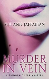 Murder in Vein (Fang-In-Cheek Mysteries)(Large Print)