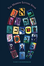 The Hebrew Letters Speak