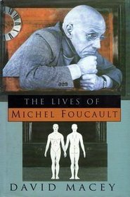 The Lives of Michel Foucault; a Biography