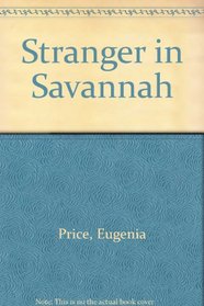 Stranger in Savannah, Large Print Edition