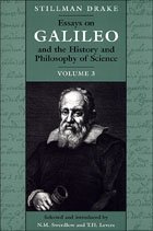 Essays on Galileo and the History and Philosophy of Science: Volume III (v. 3)