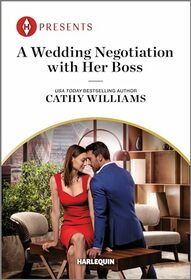 A Wedding Negotiation with Her Boss (Secrets of Billionaires' Secretaries, Bk 1) (Harlequin Presents, No 4195)