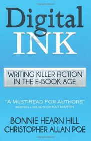 Digital Ink: Writing Killer Fiction in the E-book Age