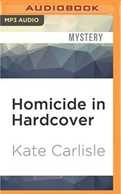 Homicide in Hardcover (A Bibliophile Mystery)