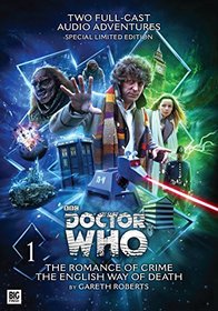 The Fourth Doctor: The Romance of Crime / The English Way of Death (Doctor Who)