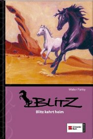 Blitz kehrt heim (The Black Stallion Returns) (Black Stallion, Bk 2) (German Edition)