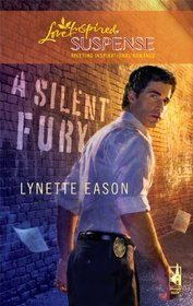 A Silent Fury (High Stakes, Bk 2) (Love Inspired Suspense, No 164)