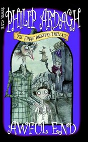 Awful End (Eddie Dickens Trilogy)