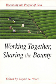Working Together, Sharing the Bounty