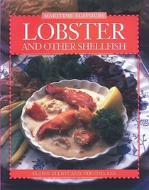 Lobster and Other Shellfish (Flavours Cookbook Series)