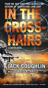 In the Crosshairs (Kyle Swanson Sniper, Bk 10)