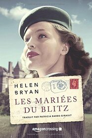 Les maries du Blitz (French Edition)
