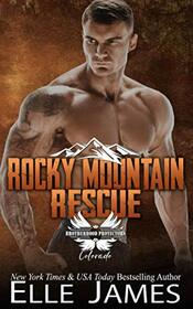 Rocky Mountain Rescue (Brotherhood Protectors Colorado)
