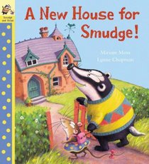 A New House for Smudge