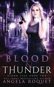 Blood and Thunder (Blood Vice) (Volume 2)