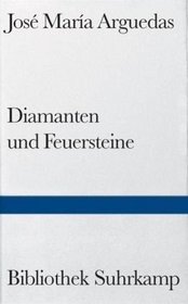 Diamanten und Feuersteine.