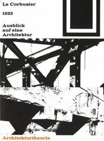 1922  Ausblick auf eine Architektur (Bauwelt Fundamente) (German Edition)