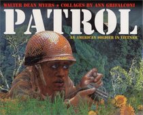 Patrol: An American Soldier in Vietnam