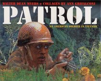 Patrol: An American Soldier in Vietnam