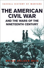 The American Civil War and the Wars of the Nineteenth Century